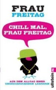 Cover-Bild zum Titel 'Chill mal, Frau Freitag' von 'Frau Freitag'