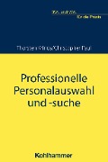 Cover-Bild zum Titel 'Professionelle Personalauswahl und -suche' von 'Christopher Paul, Thorsten Krings'