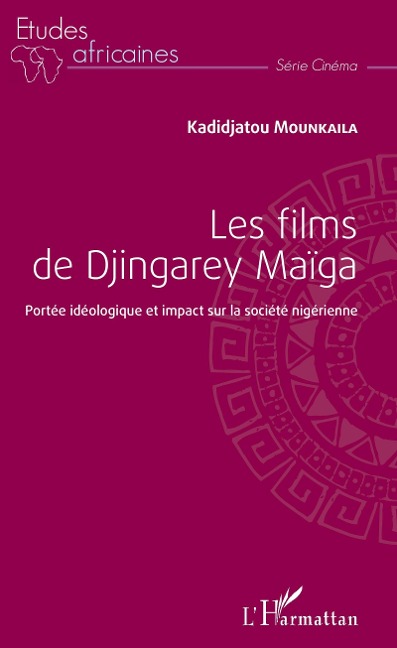 Les films de Djingarey Maïga - Mounkaila