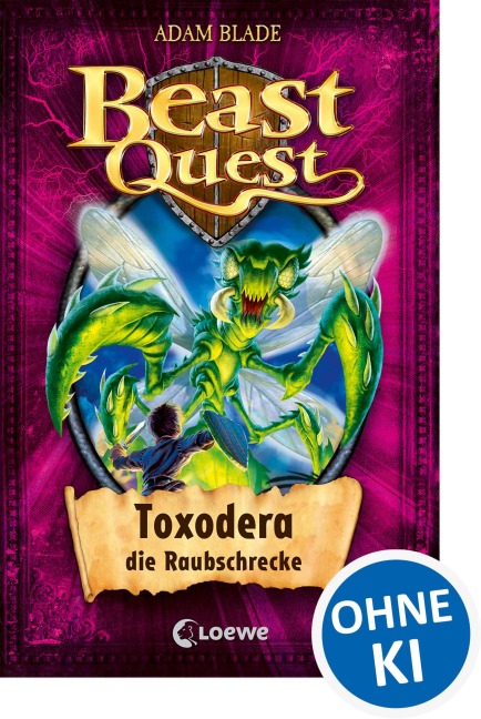 Beast Quest (Band 30) - Toxodera, die Raubschrecke - Adam Blade