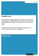 Cover-Bild zum Titel 'Die Erinnerungskultur im zeitgenössischen Spielfilm am Beispiel des Films "Der Neunte Tag"' von 'Susanne Lossi'