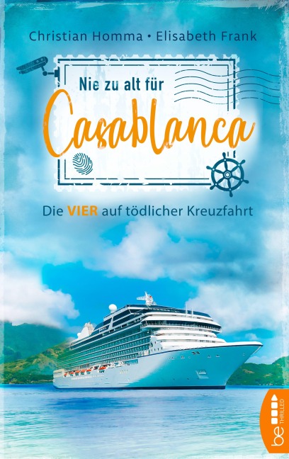 Nie zu alt für Casablanca - Christian Homma, Elisabeth Frank