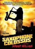 Saxophone Colossus (DVD) - Sonny Rollins