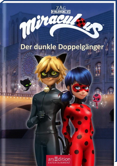 Miraculous - Der dunkle Doppelgänger (Miraculous 2) - 