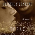 Cover-Bild zum Titel 'Topaz Lib/E' von 'Beverly Jenkins'