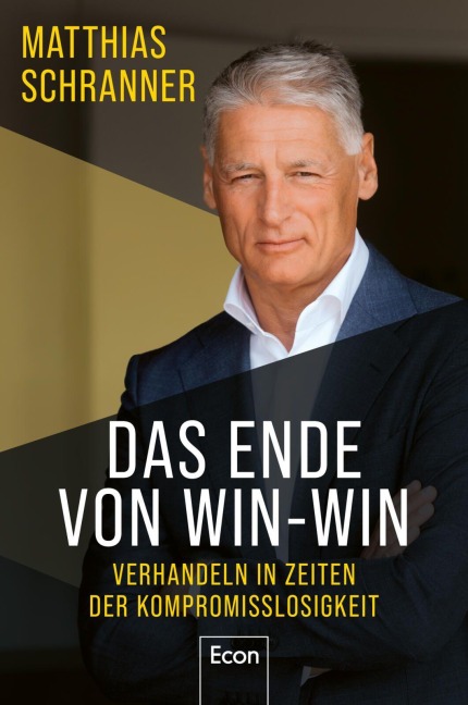 Das Ende von Win-win - Matthias Schranner