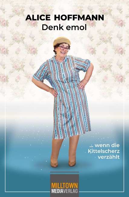 Denk emol - Alice Hoffmann