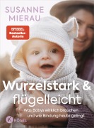 Cover-Bild zum Titel 'Wurzelstark und flügelleicht' von 'Susanne Mierau'