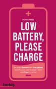 Cover-Bild zum Titel 'Low battery, please charge' von 'Regina Ahrens'