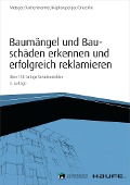 Cover-Bild zum Titel 'Baumängel und Bauschäden erkennen und erfolgreich reklamieren - inkl. Arbeitshilfen online' von 'Bernhard Metzger, Helmut Aschenbrenner, Georg Hopfensperger, Stefan Onischke'