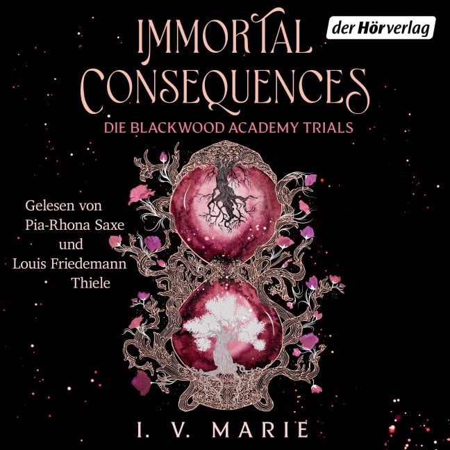 Immortal Consequences ¿ Die Blackwood Academy Trials - I. V. Marie