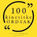 Cover-Bild zum Titel '100 kinesiske ordtak' von 'Anonymous'