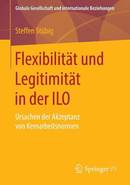 Flexibilität und Legitimität in der ILO - Steffen Stübig