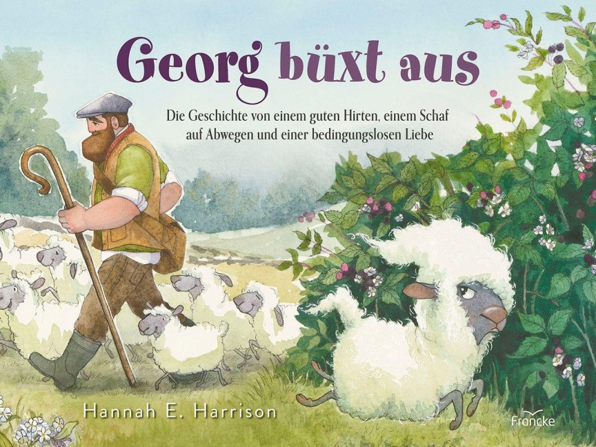 Georg büxt aus - Hannah E. Harrison