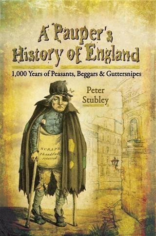 Pauper's History of England - Peter Stubley