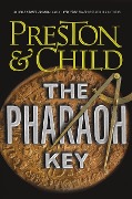 Cover-Bild zum Titel 'The Pharaoh Key' von 'Douglas Preston, Lincoln Child'
