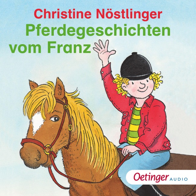 Pferdegeschichten vom Franz - Christine Nöstlinger