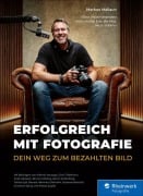 Cover-Bild zum Titel 'Erfolgreich mit Fotografie' von 'Markus Mallaun'