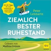 Cover-Bild zum Titel 'Ziemlich bester Ruhestand' von 'Peter Lennartz'