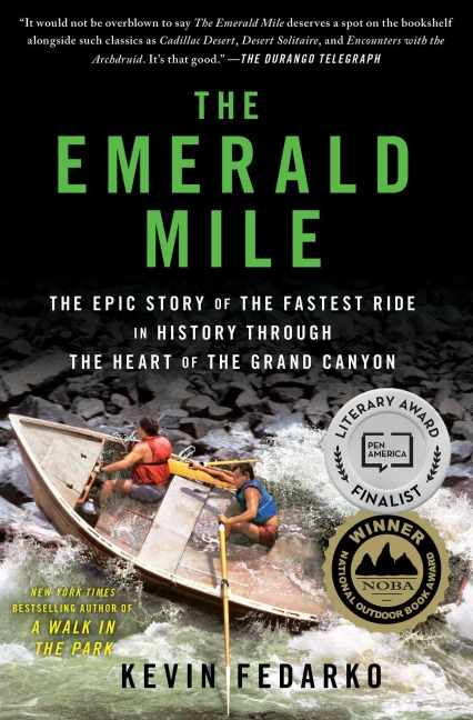 The Emerald Mile - Kevin Fedarko