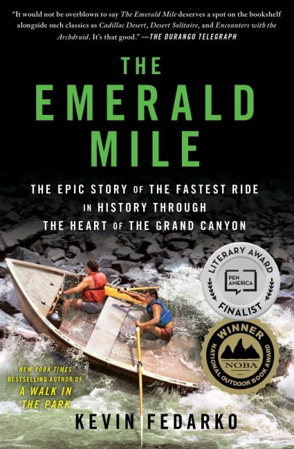 The Emerald Mile - Kevin Fedarko