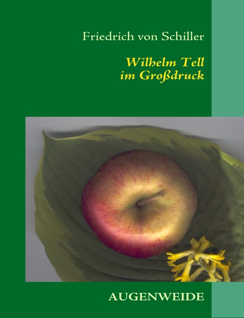 Wilhelm Tell - Friedrich von Schiller