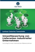 Cover-Bild zum Titel 'Umweltbewertung von Lieferanten industrieller Unternehmen' von 'Larissa Catarine Tomazinho'