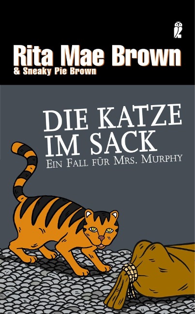 Die Katze im Sack - Rita Mae Brown, Sneaky Pie Brown