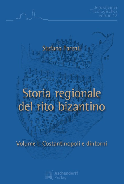 Storia regionale del rito bizantino - Stefano Parenti