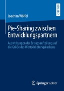 Cover-Bild zum Titel 'Pie-Sharing zwischen Entwicklungspartnern' von 'Joachim Wölfel'