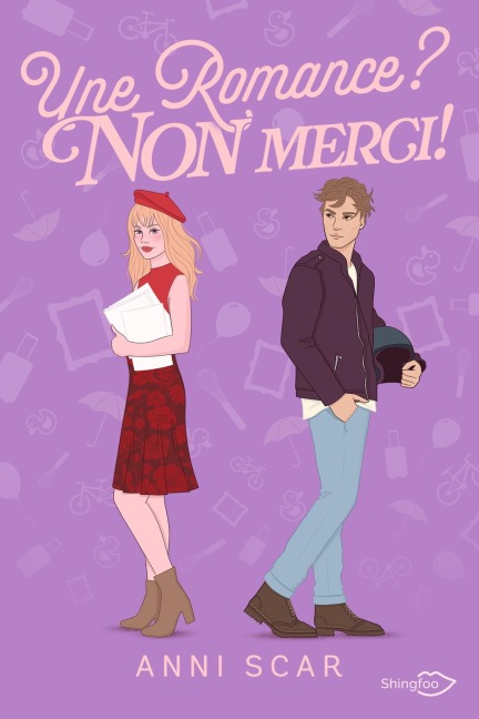 Une Romance ? Non merci ! - Anni Scar
