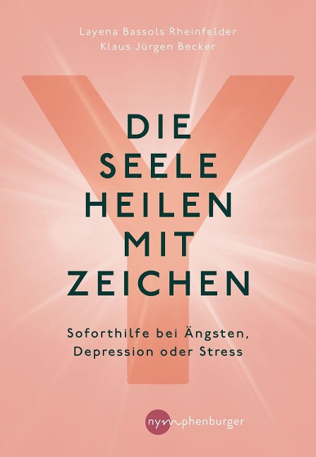 Die Seele heilen mit Zeichen - Layena Bassols Rheinfelder, Klaus Jürgen Becker