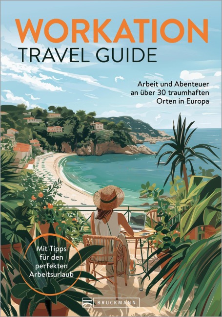 Workation Travel Guide - Barbara Riedel