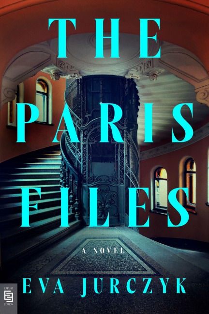 The Paris Files - Eva Jurczyk