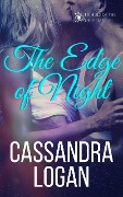 The Edge of Night (The Fringes of the Universe, #3) - Cassandra Logan