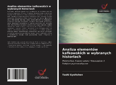 Analiza elementów kafkowskich w wybranych historiach - Tashi Gyeltshen