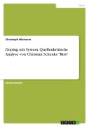 Cover-Bild zum Titel 'Doping mit System. Quellenkritische Analyse von Christian Schenks "Riss"' von 'Christoph Niemann'