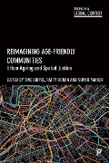 Reimagining Age-Friendly Communities - 