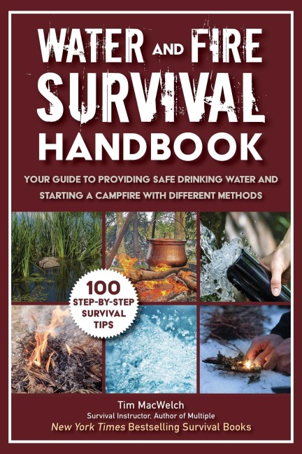 Water and Fire Survival Handbook - Timothy Macwelch
