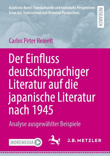 Der Einfluss deutschsprachiger Literatur auf die japanische Literatur nach 1945 - Carlos Peter Reinelt