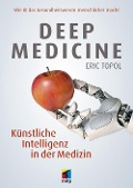 Cover-Bild zum Titel 'Deep Medicine' von 'Eric Topol'