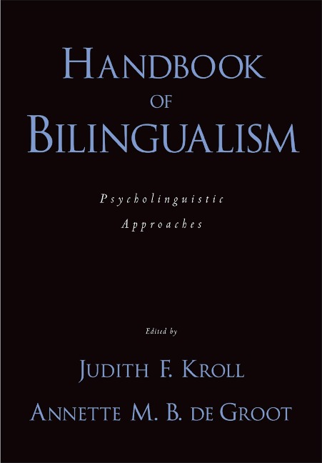 Handbook of Bilingualism - 