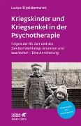 Cover-Bild zum Titel 'Kriegskinder und Kriegsenkel in der Psychotherapie (Leben Lernen, Bd. 277)' von 'Luise Reddemann'