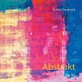 Abstrakt - Norbert Burghardt