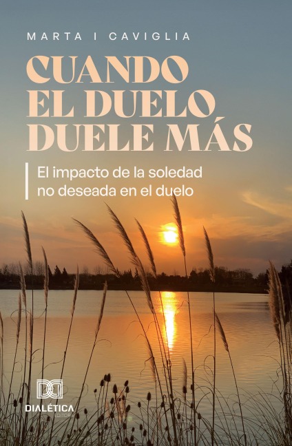 Cuando el duelo duele más - Marta I Caviglia