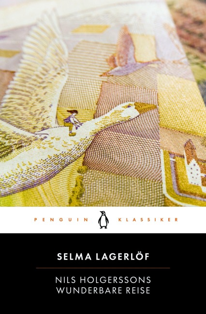 Nils Holgerssons wunderbare Reise - Selma Lagerlöf