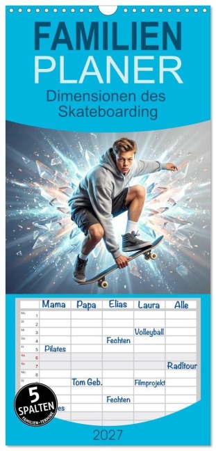 Familienplaner 2027 - Dimensionen des Skateboarding mit 5 Spalten (Wandkalender, 21 x 45 cm) CALVENDO - Lucas Winter