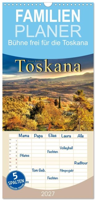 Familienplaner 2027 - Bühne frei für die Toskana mit 5 Spalten (Wandkalender, 21 x 45 cm) CALVENDO - Peter Roder