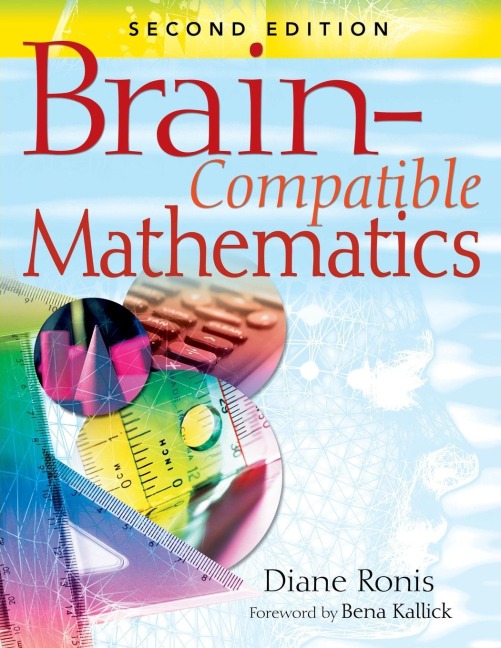 Brain-Compatible Mathematics - Diane Ronis