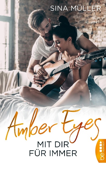 Amber Eyes - Mit dir für immer - Sina Müller